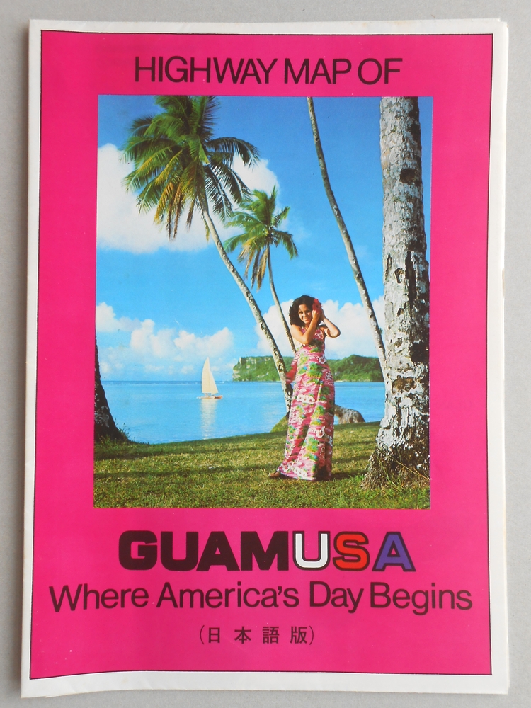 【パンフ】HIGHWAY MAP OF GUAMUSA Where America's Day Begins　（日本語版）